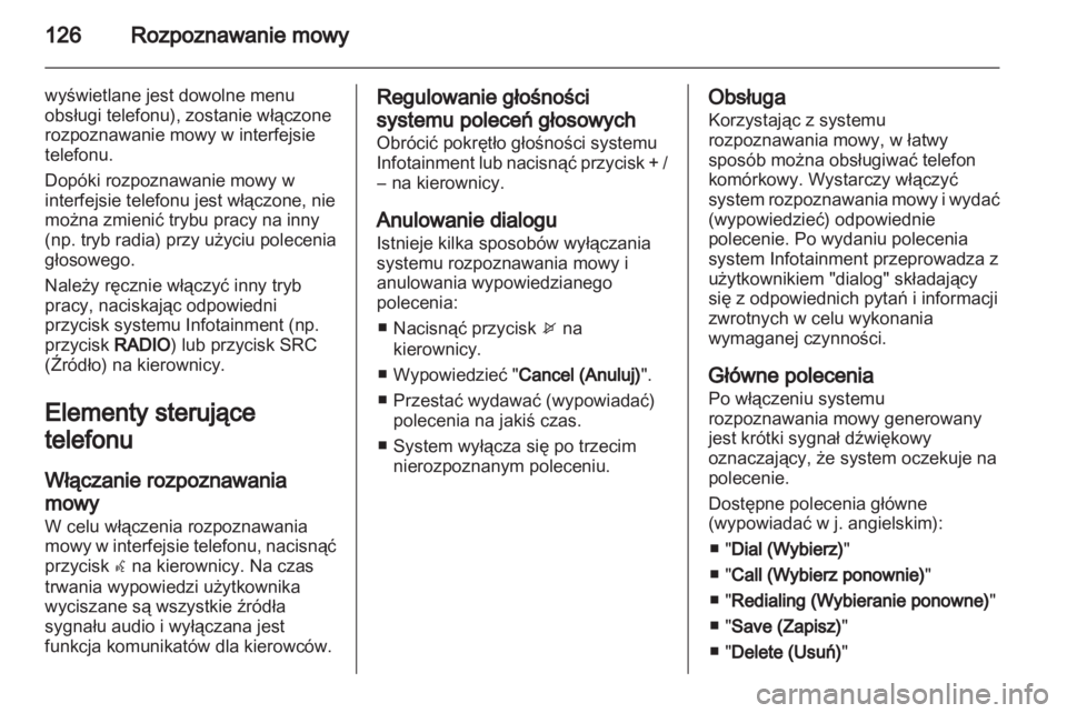 OPEL ZAFIRA C 2013  Instrukcja obsługi systemu audio-nawigacyjnego (in Polish) 