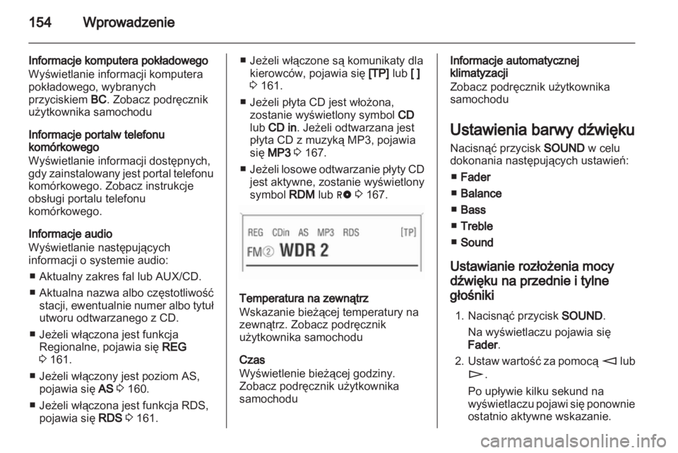 OPEL ZAFIRA B 2014  Instrukcja obsługi systemu audio-nawigacyjnego (in Polish) 