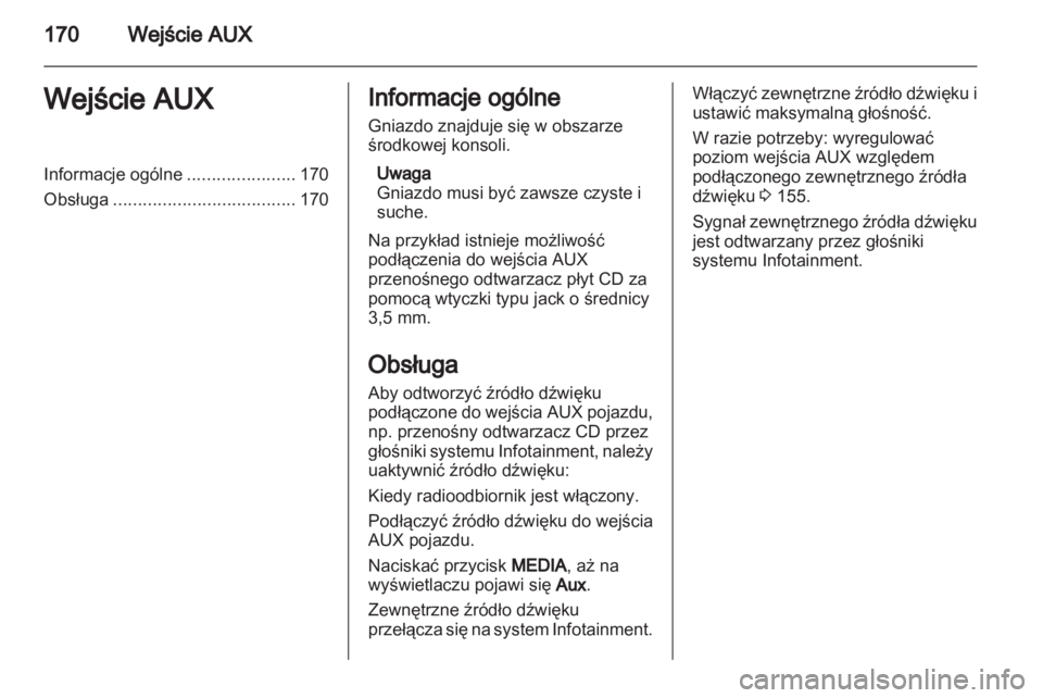 OPEL ZAFIRA B 2014  Instrukcja obsługi systemu audio-nawigacyjnego (in Polish) 
