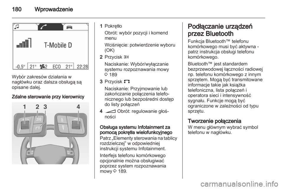 OPEL ZAFIRA B 2014  Instrukcja obsługi systemu audio-nawigacyjnego (in Polish) 