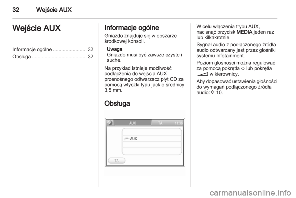 OPEL ZAFIRA B 2014  Instrukcja obsługi systemu audio-nawigacyjnego (in Polish) 