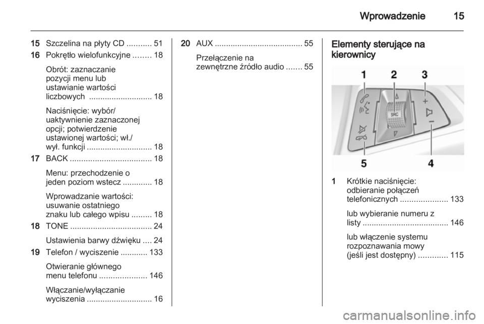 OPEL ZAFIRA C 2013.5  Instrukcja obsługi systemu audio-nawigacyjnego (in Polish) 