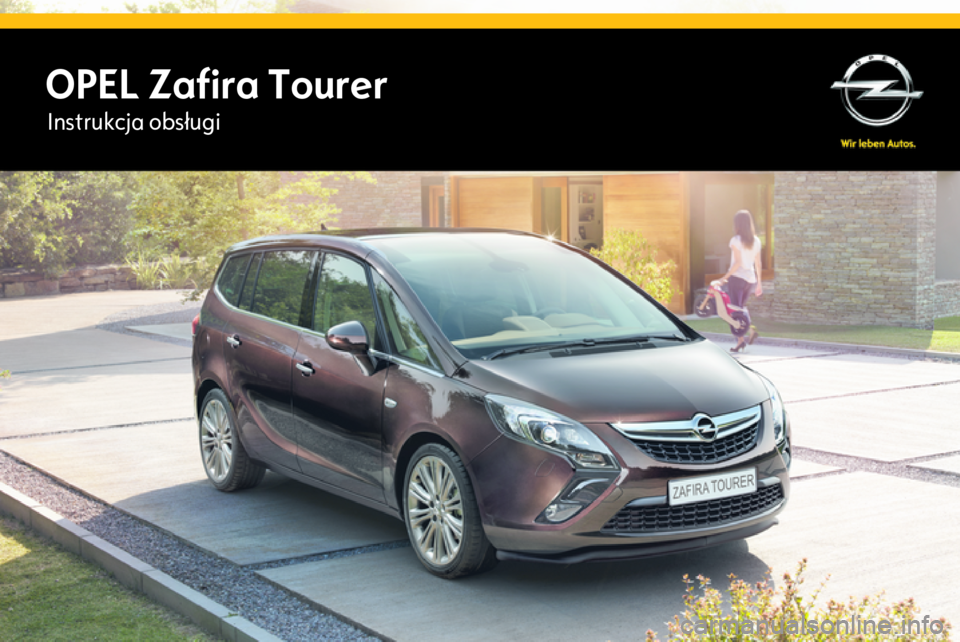 OPEL ZAFIRA C 2015  Instrukcja obsługi (in Polish) OPEL Zafira TourerInstrukcja obsługi 