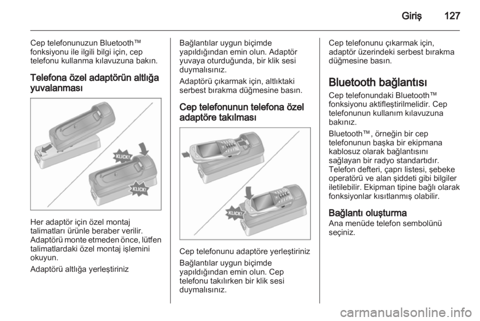 OPEL ANTARA 2012  Bilgi ve Eğlence Sistemi Kılavuzu (in Turkish) 