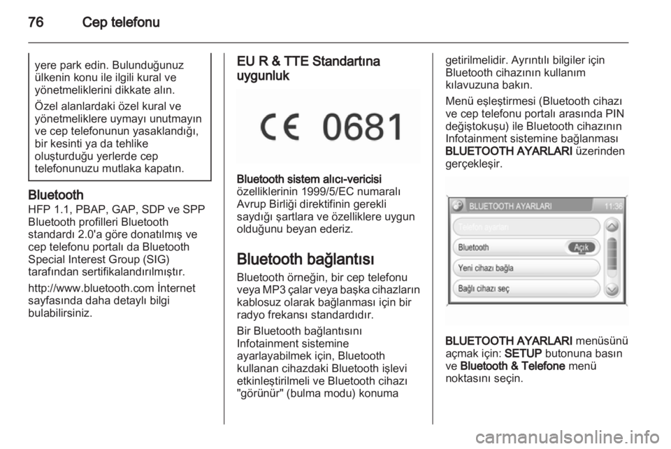 OPEL CORSA 2013  Bilgi ve Eğlence Sistemi Kılavuzu (in Turkish) 