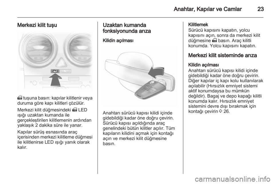 OPEL CORSA 2013.5  Sürücü El Kitabı (in Turkish) 