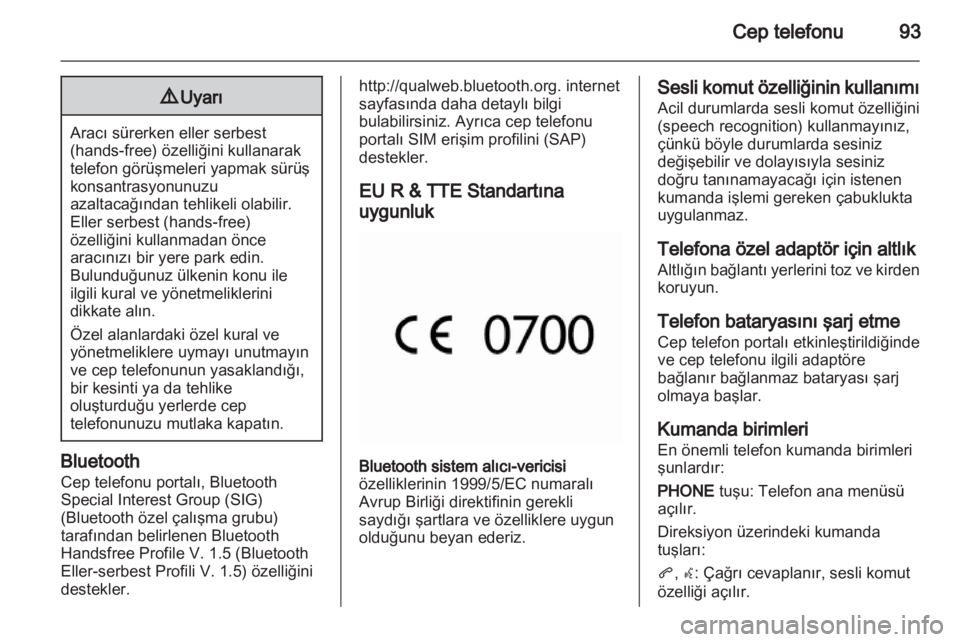 OPEL INSIGNIA 2011  Bilgi ve Eğlence Sistemi Kılavuzu (in Turkish) 