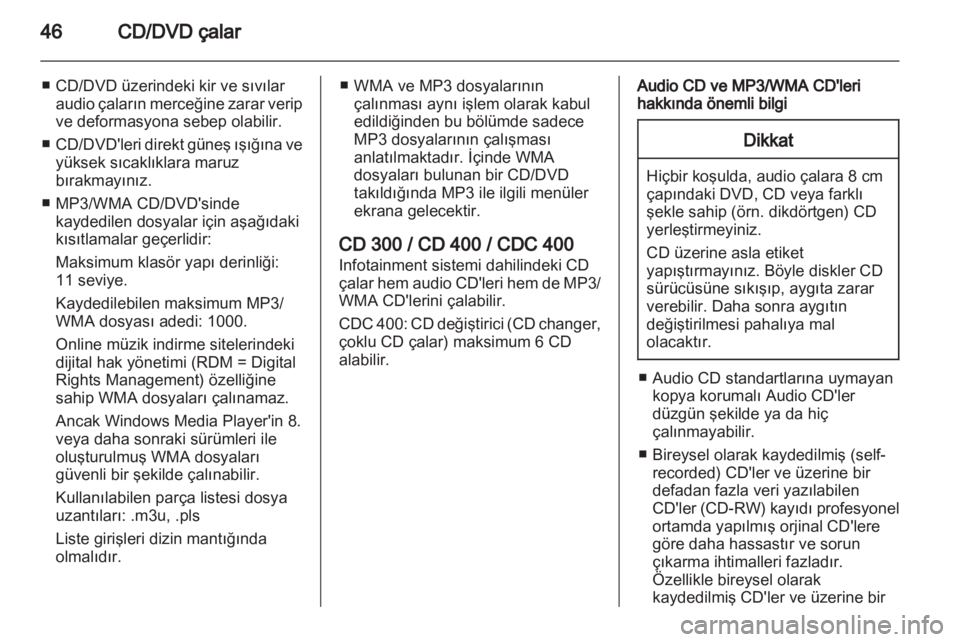 OPEL MERIVA 2011  Bilgi ve Eğlence Sistemi Kılavuzu (in Turkish) 
