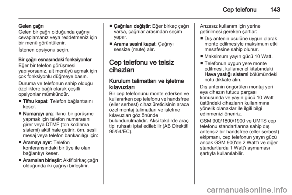 OPEL MERIVA 2013  Bilgi ve Eğlence Sistemi Kılavuzu (in Turkish) 