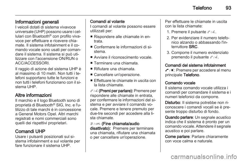 OPEL AMPERA 2013  Manuale del sistema Infotainment (in Italian) 