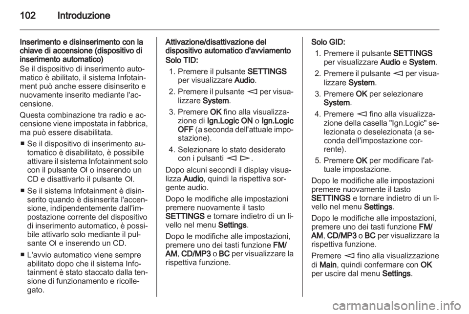 OPEL ANTARA 2012  Manuale del sistema Infotainment (in Italian) 
