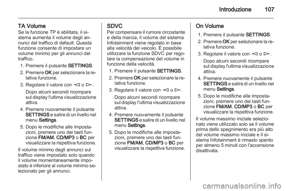 OPEL ANTARA 2012  Manuale del sistema Infotainment (in Italian) 