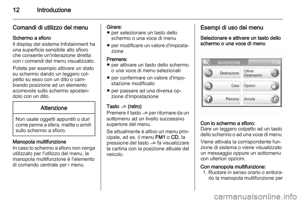 OPEL ANTARA 2012  Manuale del sistema Infotainment (in Italian) 