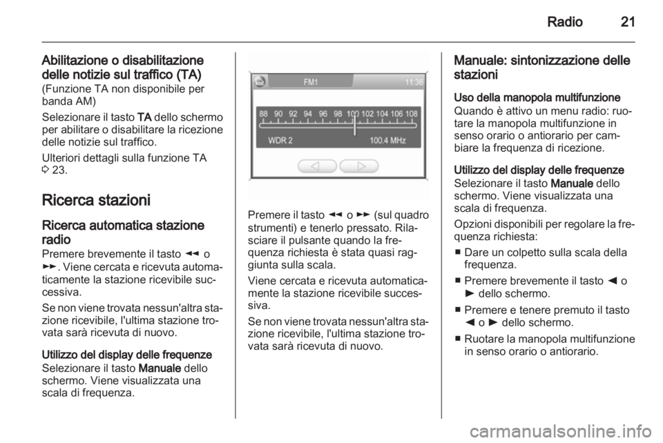 OPEL ANTARA 2012  Manuale del sistema Infotainment (in Italian) 
