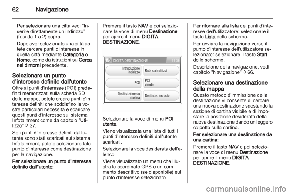 OPEL ANTARA 2012  Manuale del sistema Infotainment (in Italian) 
