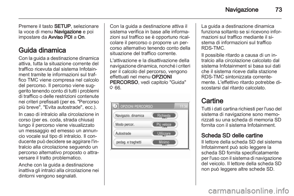 OPEL ANTARA 2012  Manuale del sistema Infotainment (in Italian) 