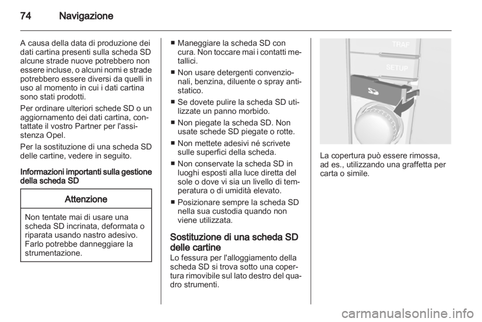OPEL ANTARA 2012  Manuale del sistema Infotainment (in Italian) 