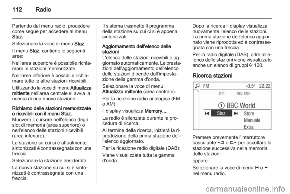 OPEL ANTARA 2013  Manuale del sistema Infotainment (in Italian) 