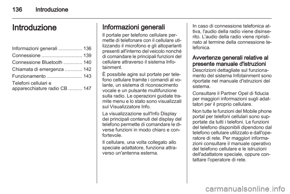 OPEL ANTARA 2013  Manuale del sistema Infotainment (in Italian) 