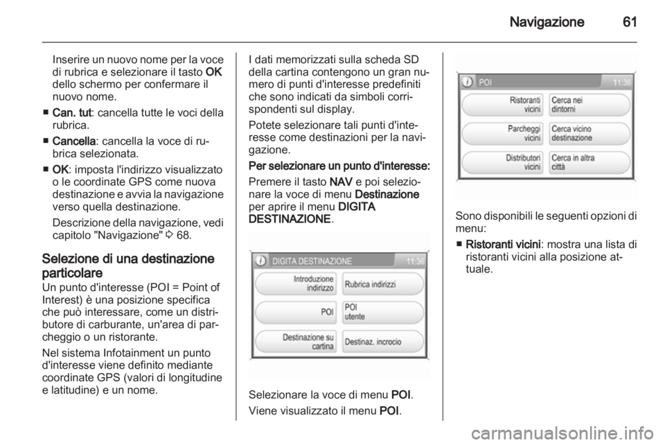 OPEL ANTARA 2013  Manuale del sistema Infotainment (in Italian) 