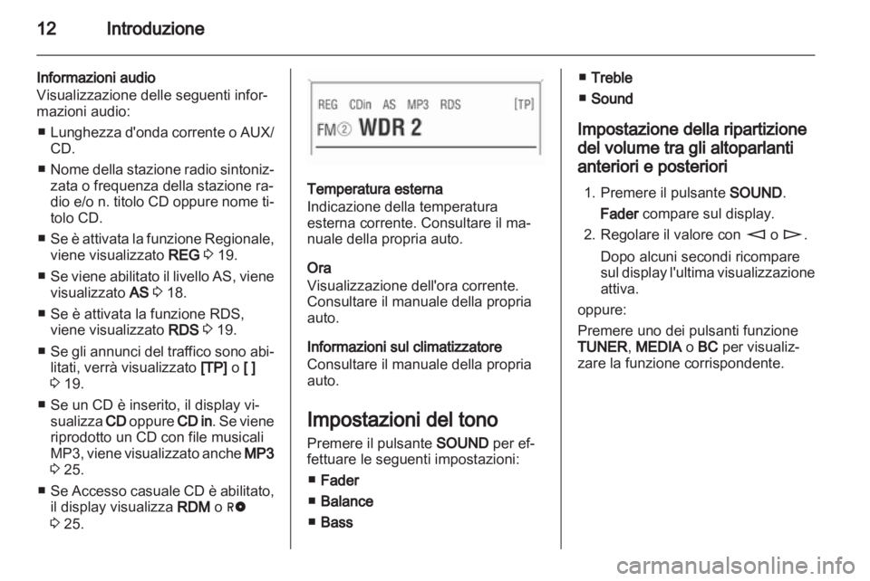 OPEL ASTRA H 2013  Manuale del sistema Infotainment (in Italian) 