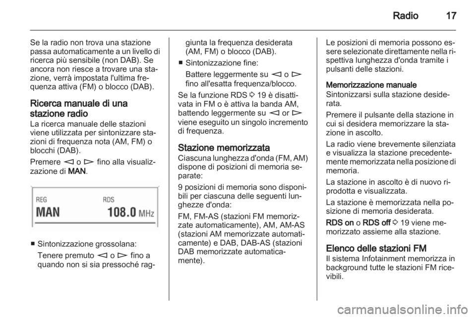 OPEL ASTRA H 2013  Manuale del sistema Infotainment (in Italian) 