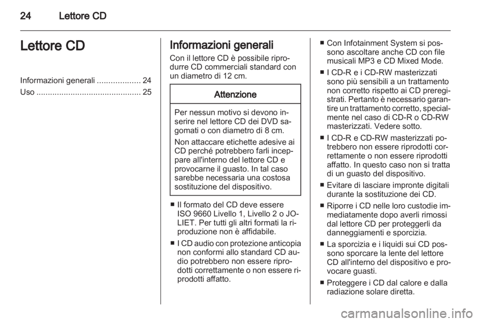 OPEL ASTRA H 2013  Manuale del sistema Infotainment (in Italian) 
