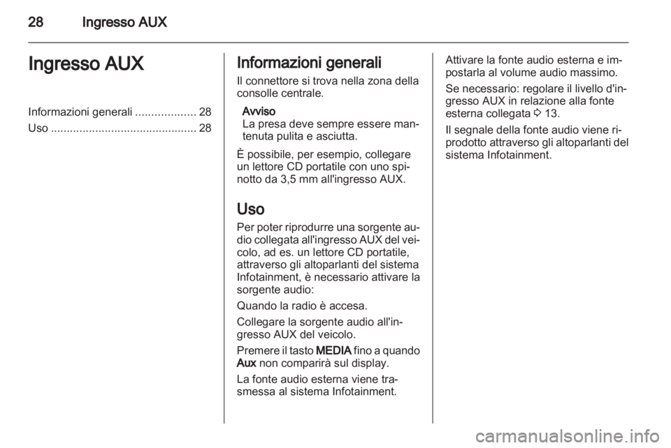 OPEL ASTRA H 2013  Manuale del sistema Infotainment (in Italian) 