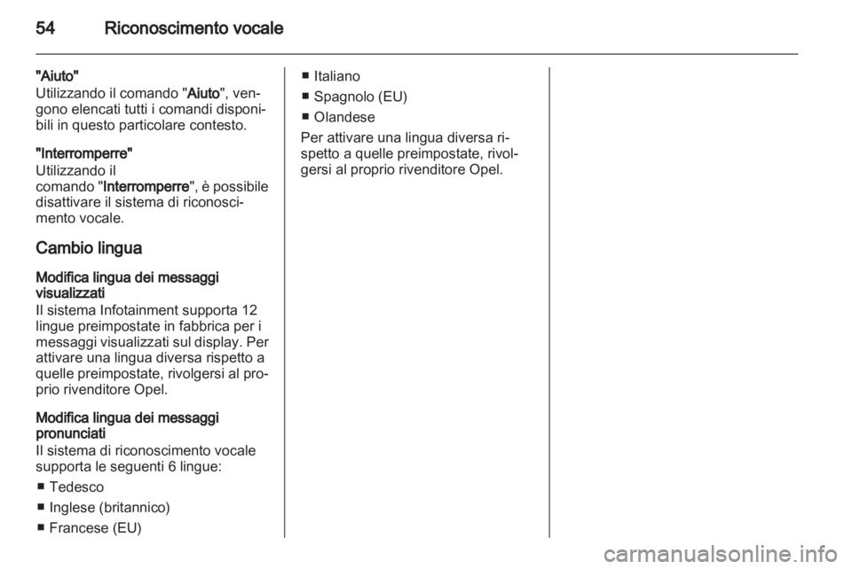 OPEL ASTRA H 2013  Manuale del sistema Infotainment (in Italian) 