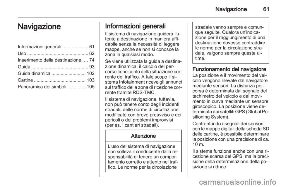 OPEL ASTRA J 2012  Manuale del sistema Infotainment (in Italian) 