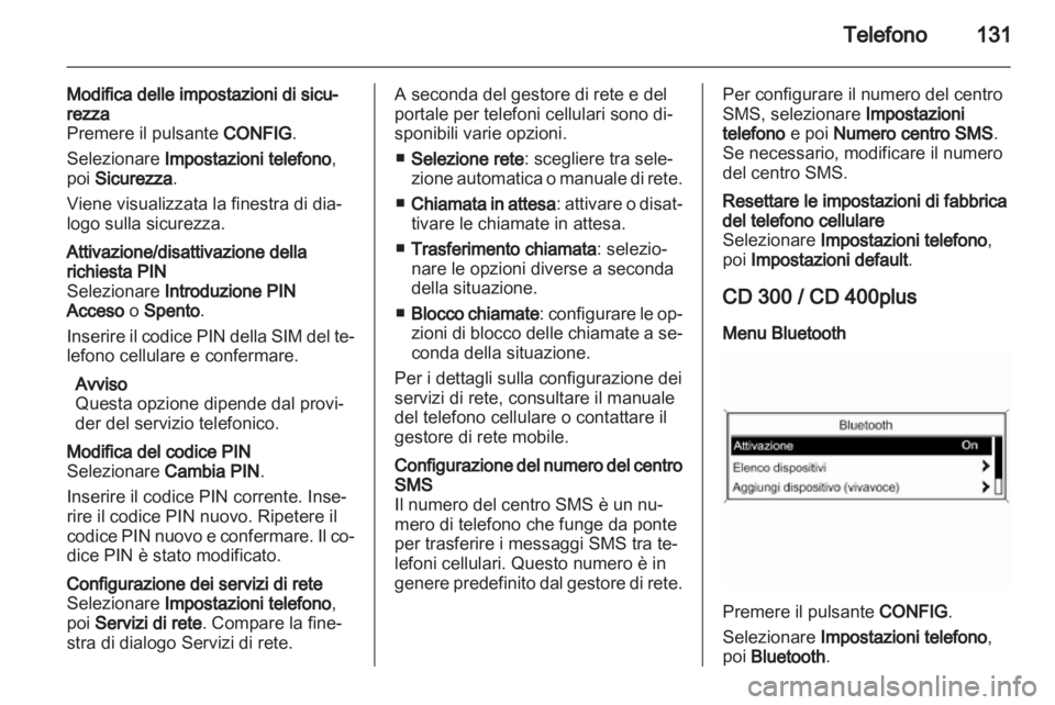 OPEL ASTRA J 2013.5  Manuale del sistema Infotainment (in Italian) 