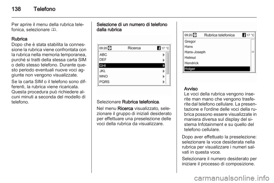 OPEL ASTRA J 2013.5  Manuale del sistema Infotainment (in Italian) 