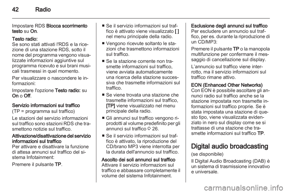 OPEL ASTRA J 2013.5  Manuale del sistema Infotainment (in Italian) 