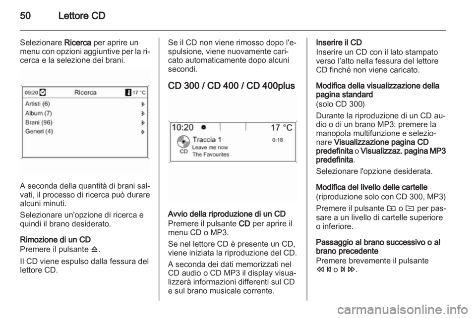 OPEL ASTRA J 2013.5  Manuale del sistema Infotainment (in Italian) 