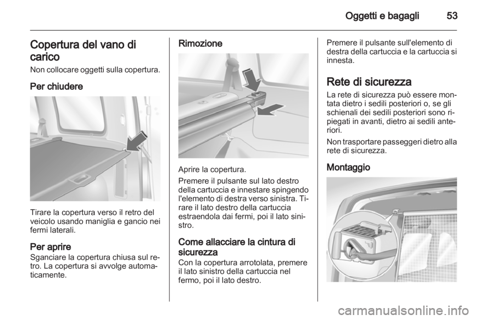OPEL COMBO 2011.5  Manuale di uso e manutenzione (in Italian) 