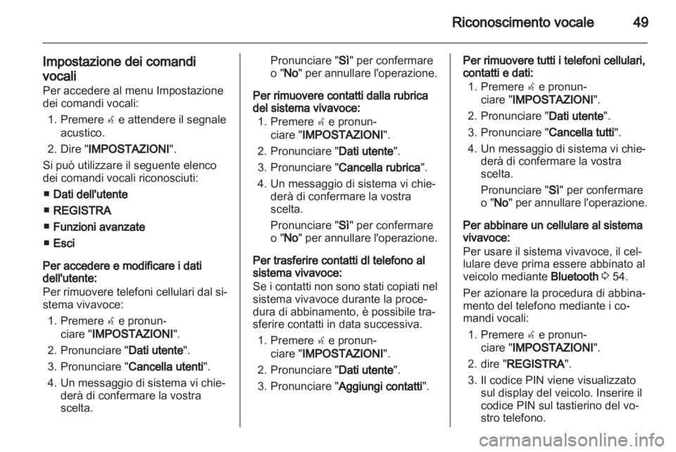 OPEL COMBO D 2013  Manuale del sistema Infotainment (in Italian) 