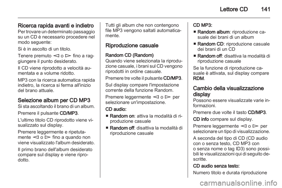 OPEL CORSA 2011  Manuale del sistema Infotainment (in Italian) 