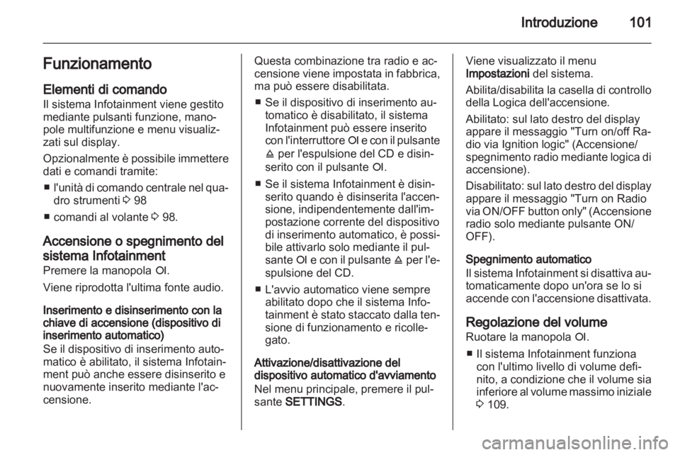 OPEL CORSA 2013  Manuale del sistema Infotainment (in Italian) 