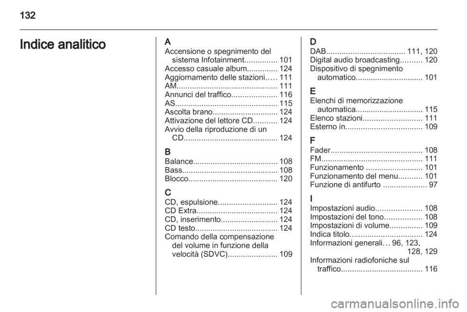 OPEL CORSA 2013  Manuale del sistema Infotainment (in Italian) 