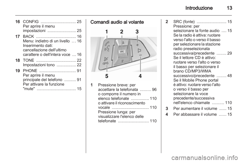 OPEL INSIGNIA 2011  Manuale del sistema Infotainment (in Italian) 