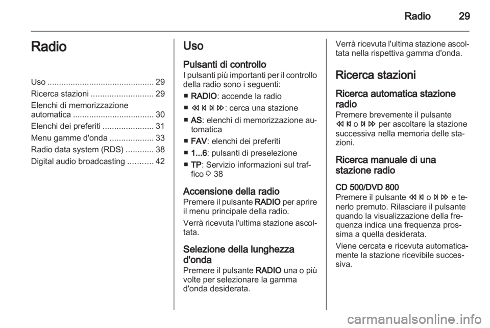 OPEL INSIGNIA 2011  Manuale del sistema Infotainment (in Italian) 