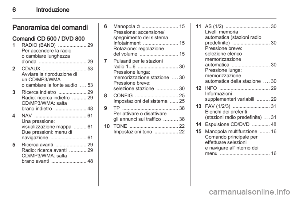 OPEL INSIGNIA 2011  Manuale del sistema Infotainment (in Italian) 