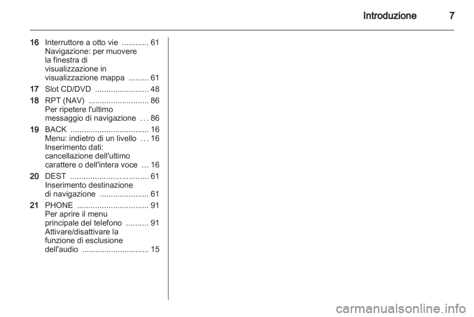 OPEL INSIGNIA 2011  Manuale del sistema Infotainment (in Italian) 