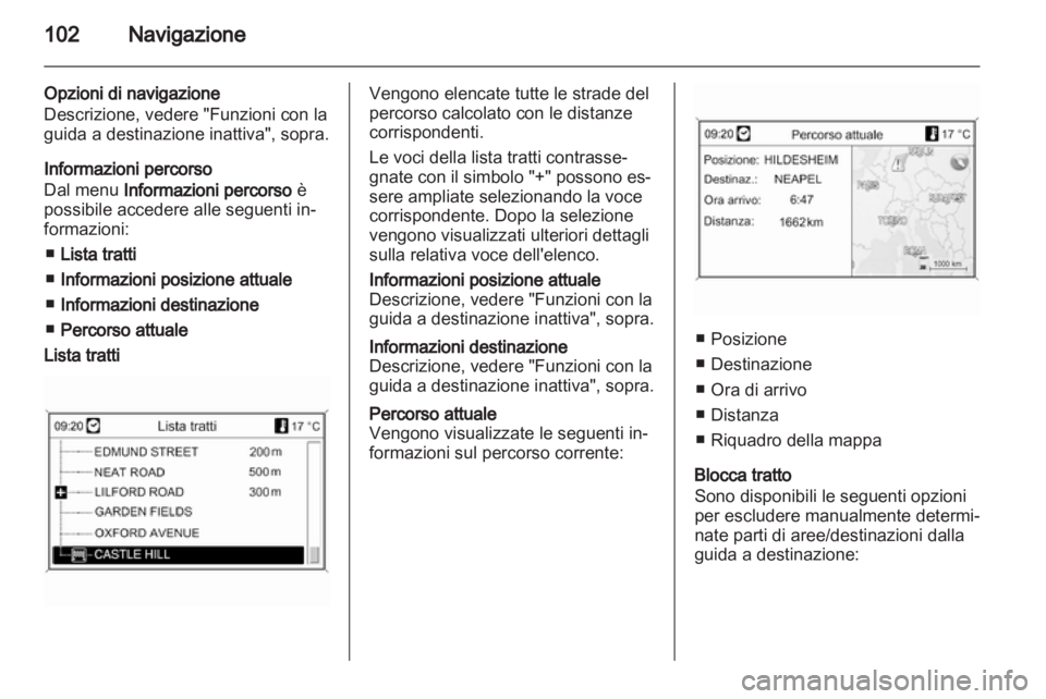 OPEL INSIGNIA 2012.5  Manuale del sistema Infotainment (in Italian) 