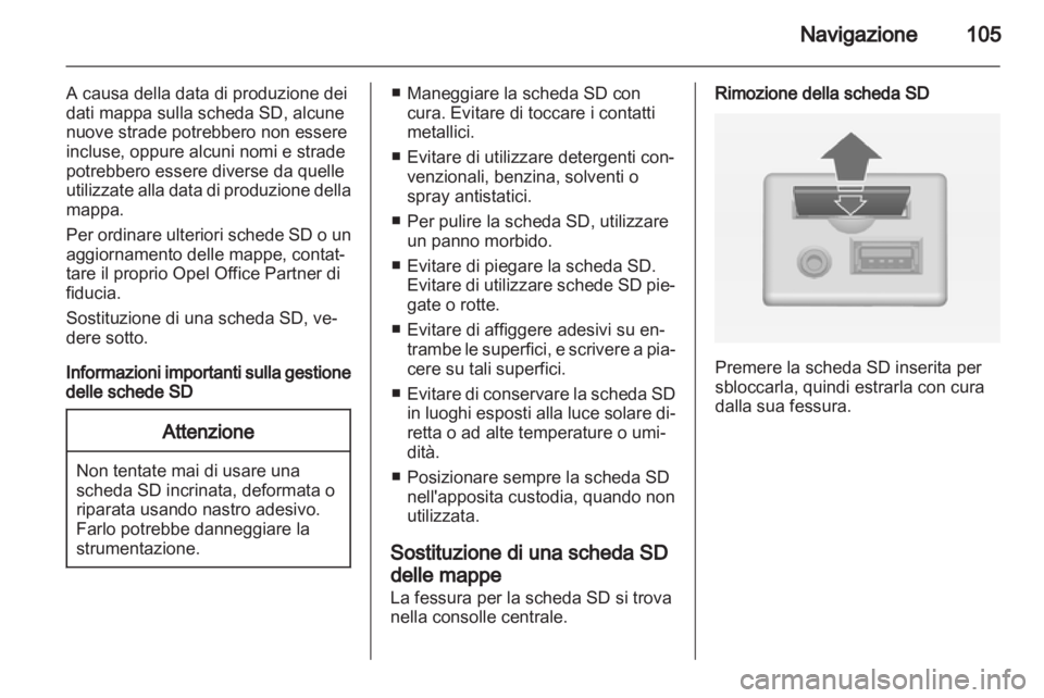 OPEL INSIGNIA 2012.5  Manuale del sistema Infotainment (in Italian) 