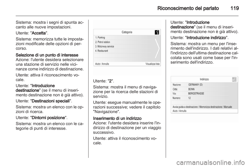 OPEL INSIGNIA 2012.5  Manuale del sistema Infotainment (in Italian) 