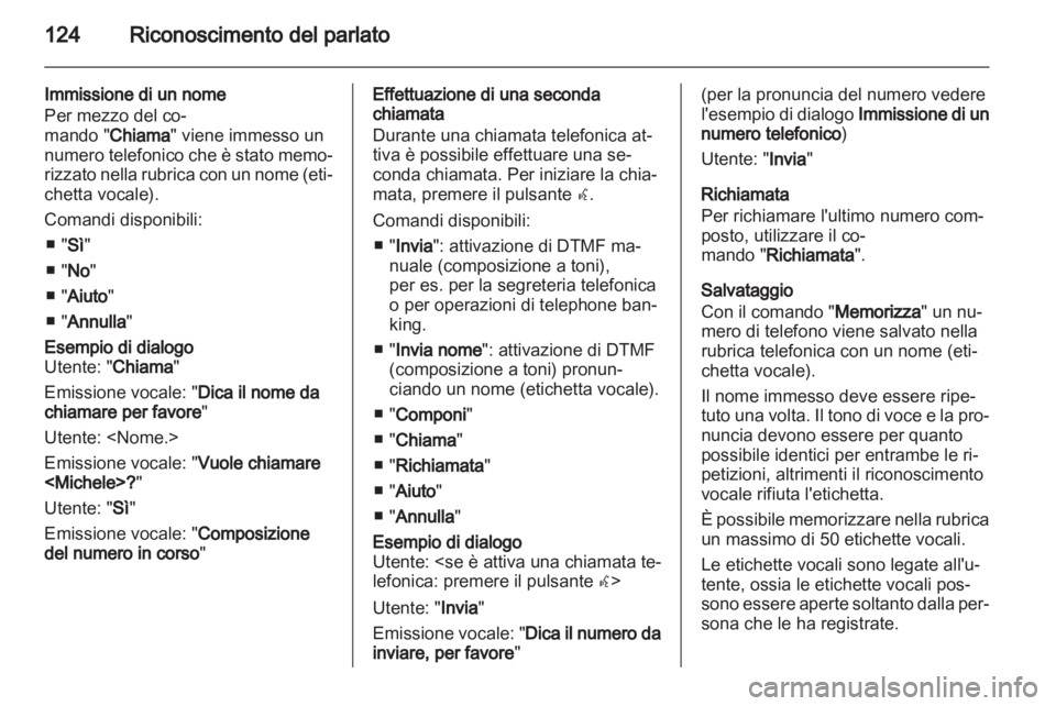 OPEL INSIGNIA 2012.5  Manuale del sistema Infotainment (in Italian) 