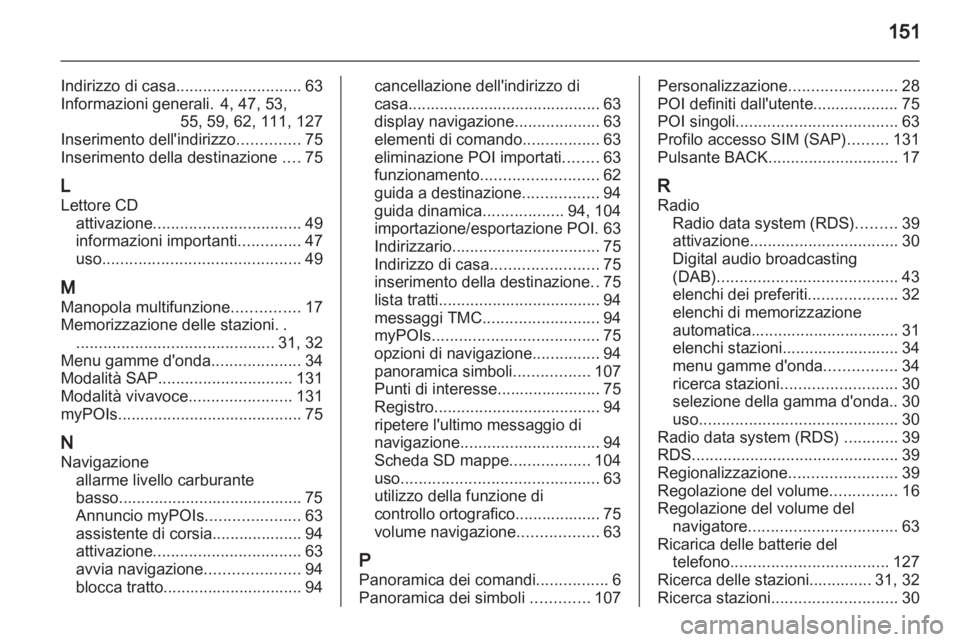 OPEL INSIGNIA 2012.5  Manuale del sistema Infotainment (in Italian) 
