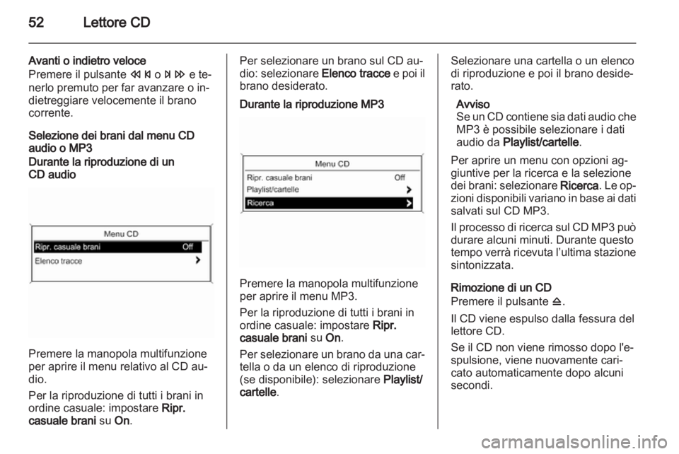 OPEL INSIGNIA 2012.5  Manuale del sistema Infotainment (in Italian) 