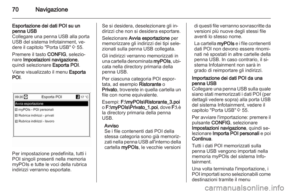 OPEL INSIGNIA 2012.5  Manuale del sistema Infotainment (in Italian) 
